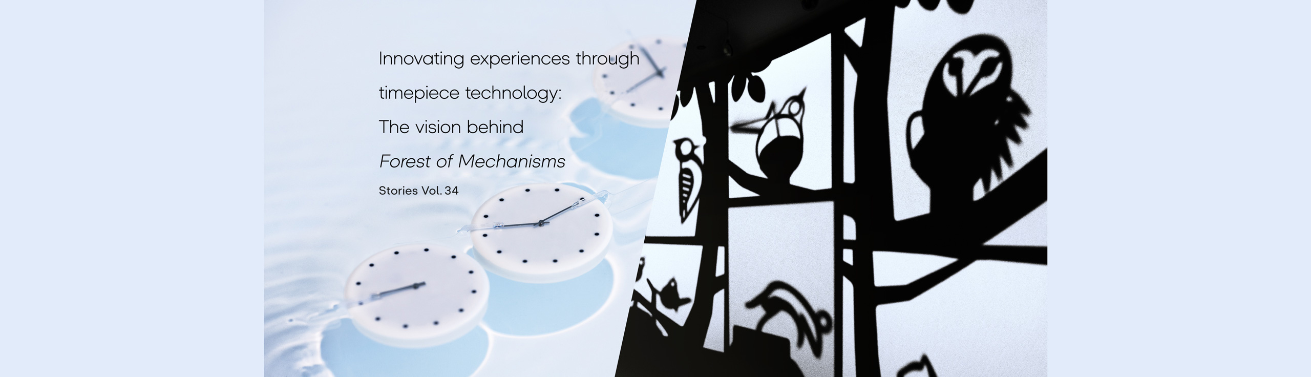 Vol.34 Innovating experiences through timepiece technology: The vision behind Forest of Mechanisms